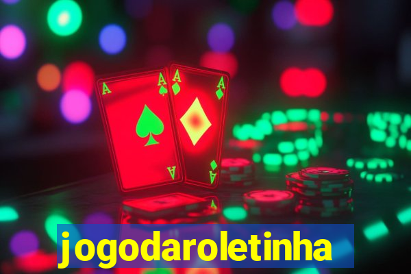 jogodaroletinha