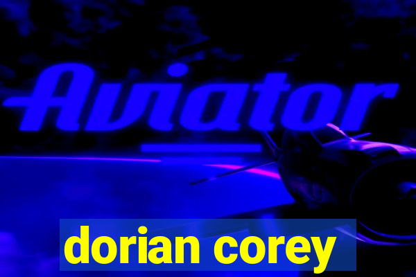 dorian corey