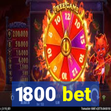 1800 bet