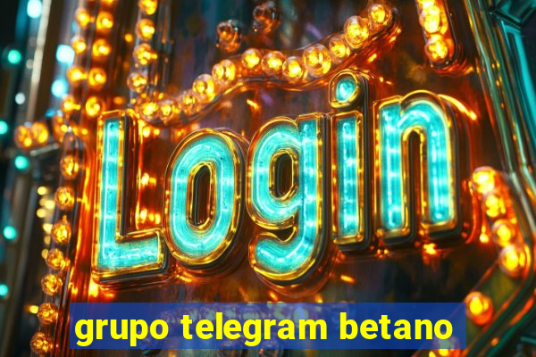 grupo telegram betano