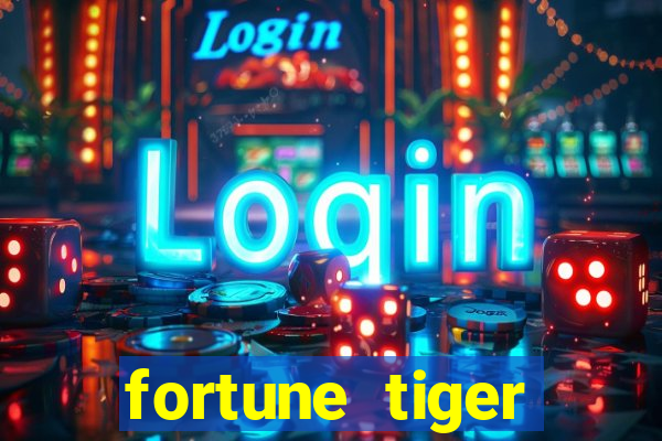 fortune tiger plataforma confiável