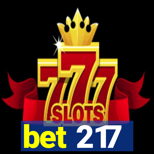 bet 217