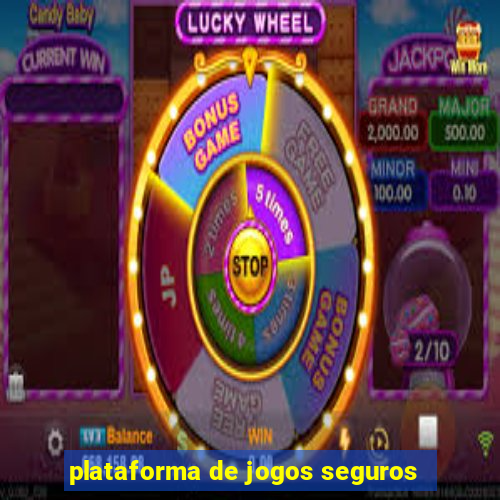 plataforma de jogos seguros