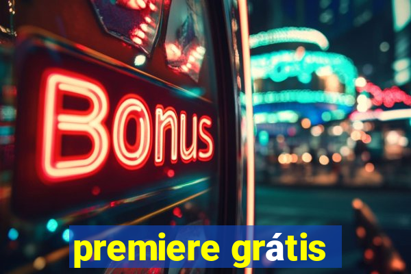 premiere grátis