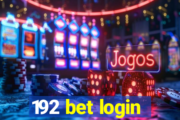 192 bet login