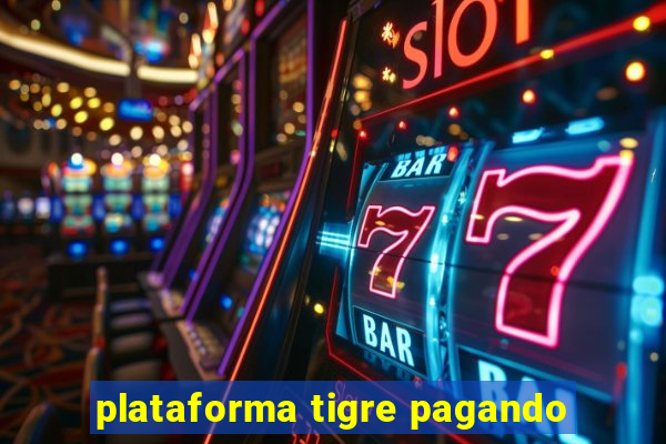 plataforma tigre pagando