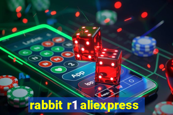 rabbit r1 aliexpress