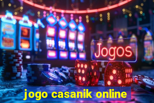 jogo casanik online