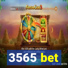 3565 bet