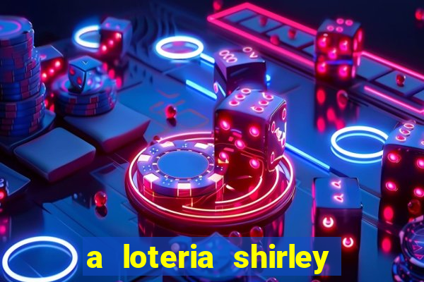 a loteria shirley jackson pdf