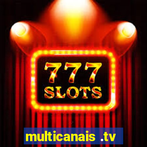 multicanais .tv