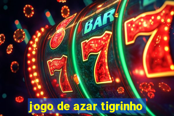 jogo de azar tigrinho