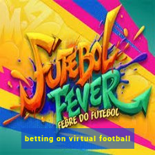 betting on virtual football