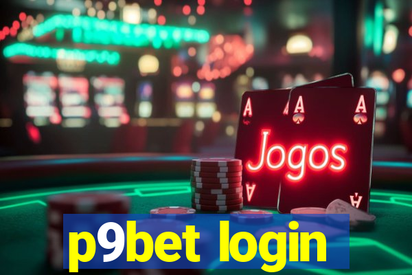 p9bet login