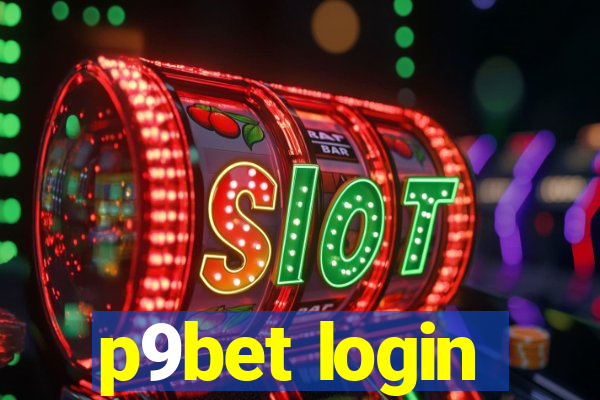 p9bet login