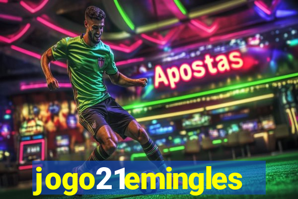 jogo21emingles