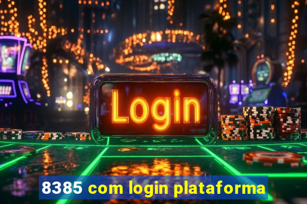 8385 com login plataforma