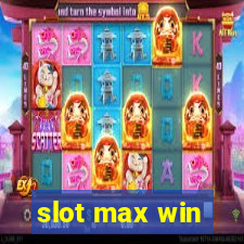 slot max win