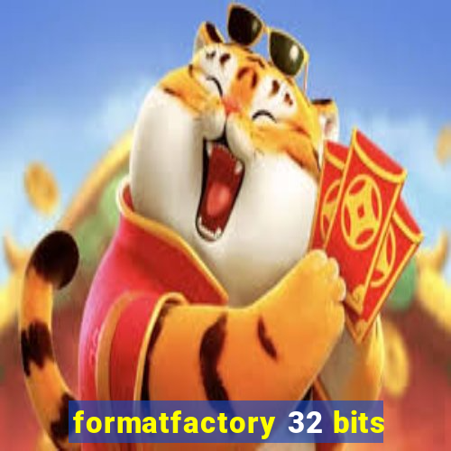 formatfactory 32 bits