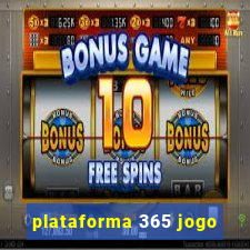 plataforma 365 jogo