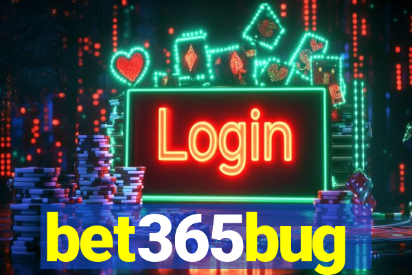 bet365bug