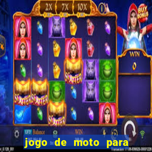 jogo de moto para dar grau