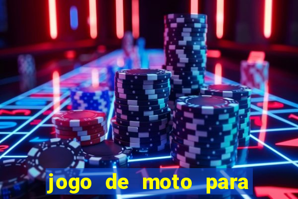 jogo de moto para dar grau