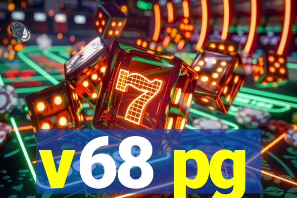 v68 pg