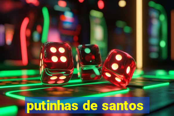 putinhas de santos