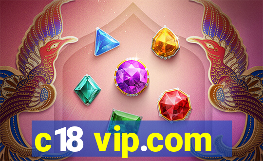 c18 vip.com