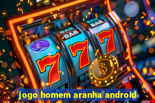 jogo homem aranha android