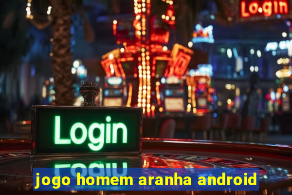 jogo homem aranha android