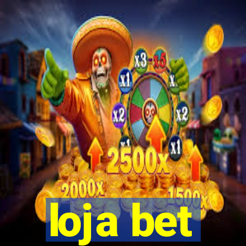 loja bet