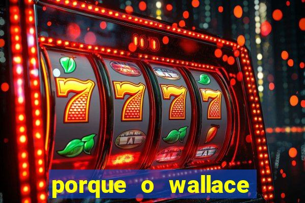 porque o wallace saiu do cruzeiro