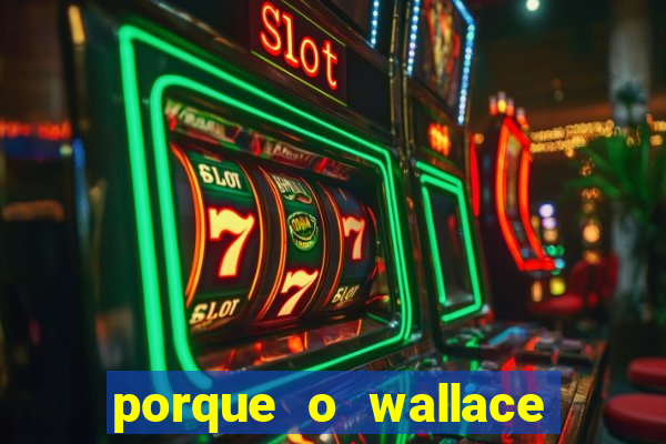 porque o wallace saiu do cruzeiro