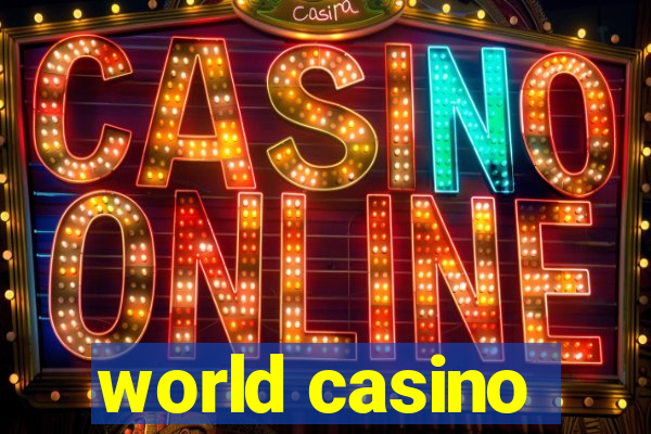 world casino