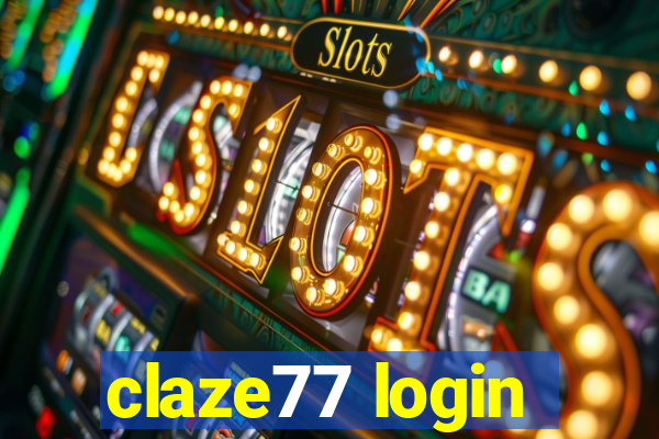 claze77 login