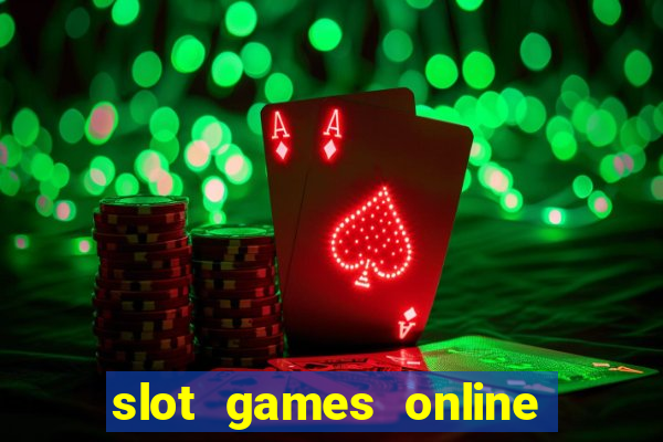 slot games online free no download