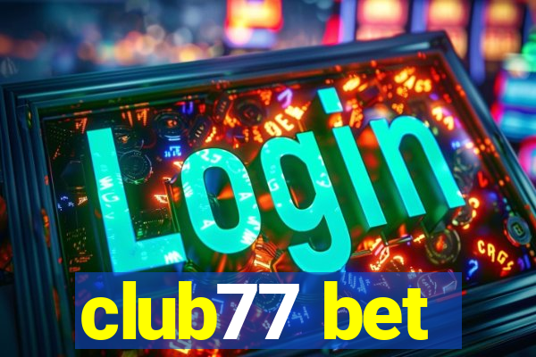 club77 bet