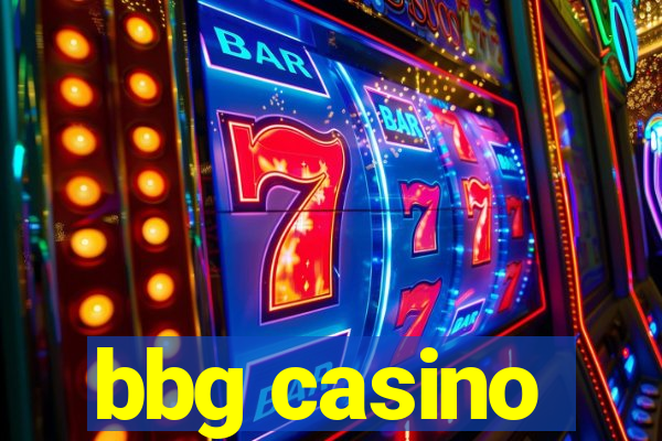 bbg casino