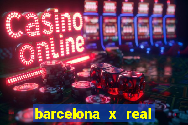 barcelona x real madrid ao vivo futemax