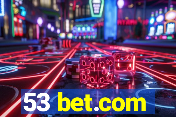 53 bet.com