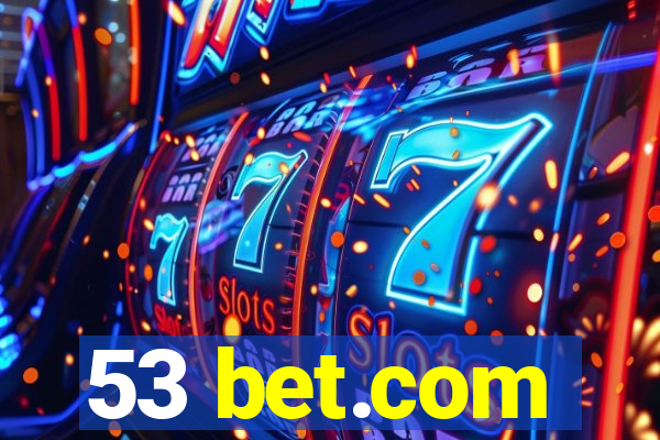 53 bet.com