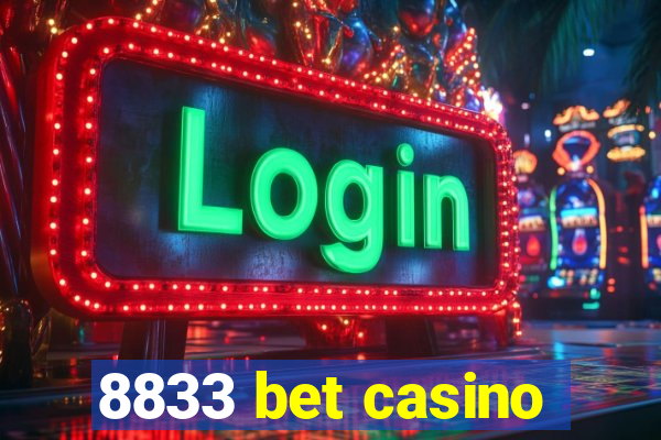 8833 bet casino