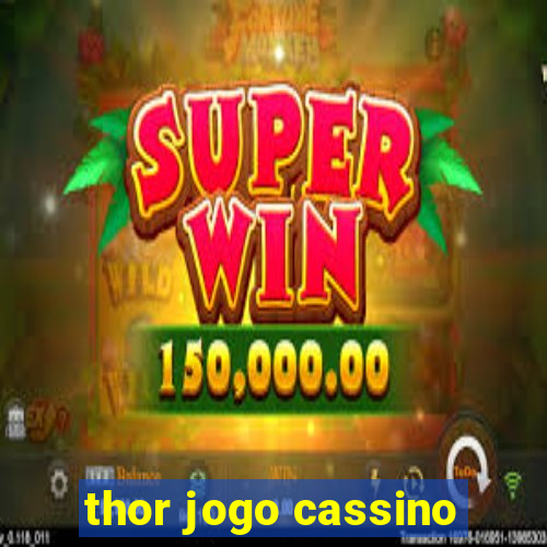 thor jogo cassino