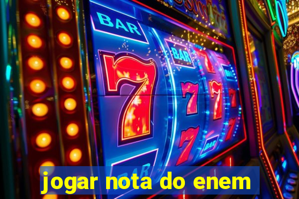 jogar nota do enem