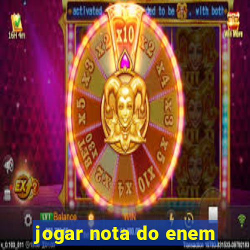 jogar nota do enem