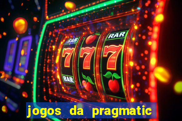 jogos da pragmatic play que mais pagam