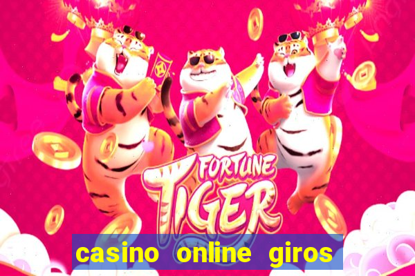 casino online giros gratis sin depósito