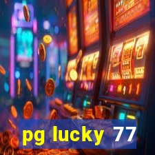 pg lucky 77